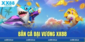 Bắn cá đại vương XX88