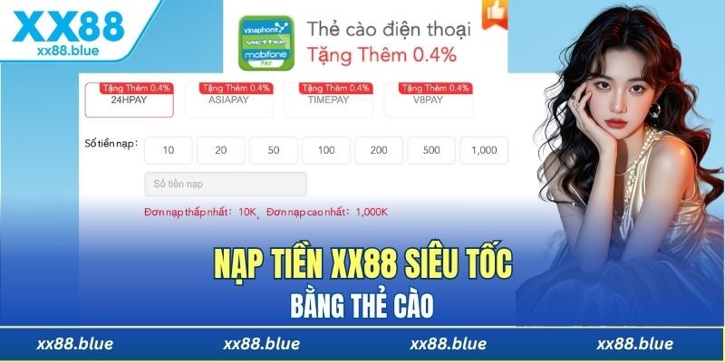 3 Bước nạp tiền siêu nhanh XX88 bằng thẻ cào